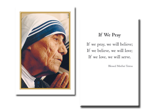 Saint Teresa of Calcutta Holy Card with If We Pray Message